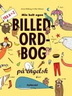 Min helt egen billedordbog på engelsk af Anna Ribbing