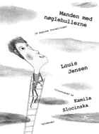 Manden med nøglehullerne. 18 magiske fortællinger af Louis Jensen