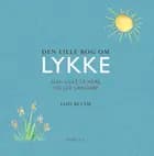 Den lille bog om lykke