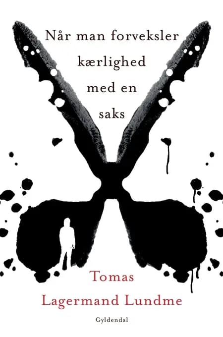 Når man forveksler kærlighed med en saks af Tomas Lagermand Lundme