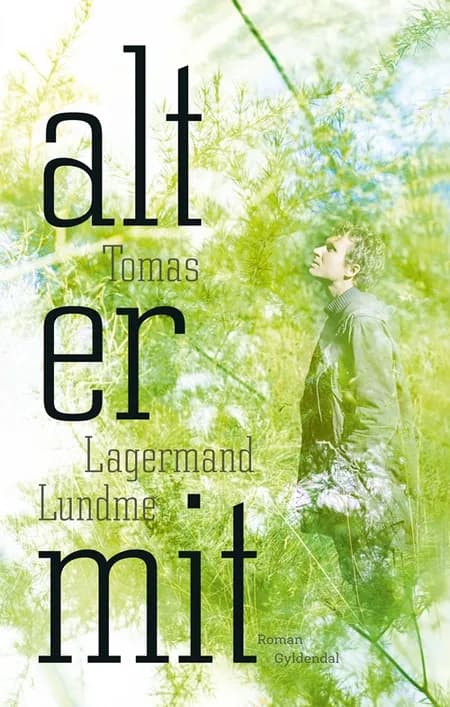 Alt er mit af Tomas Lagermand Lundme