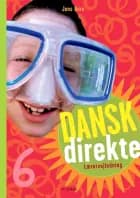 Dansk direkte 6 Lærervejledning