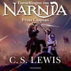 Narnia 4 - Prins Caspian af C.S. Lewis