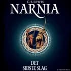 Narnia 7 - Det sidste slag af C.S. Lewis