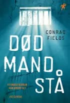 Død mand stå af Conrad Fields