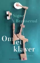 Om et klaver af Signe Brønserud