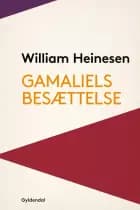Gamaliels besættelse af William Heinesen