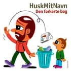 Den forkerte bog af HuskMitNavn