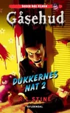 Gåsehud - Dukkernes nat 2 af R. L. Stine