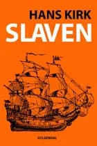 Slaven af Hans Kirk