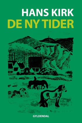 De ny tider af Hans Kirk