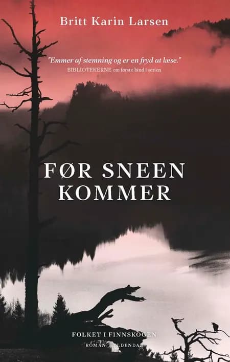 Før sneen kommer af Britt Karin Larsen