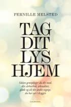 Tag dit lys hjem af Pernille Melsted