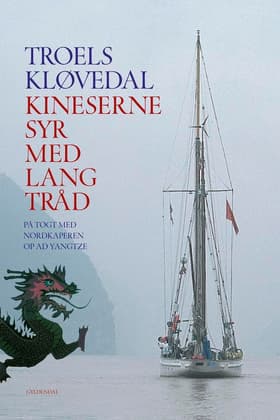 Kineserne syr med lang tråd af Troels Kløvedal