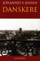 Danskere af Johannes V. Jensen