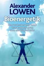 Bioenergetik af Alexander Lowen