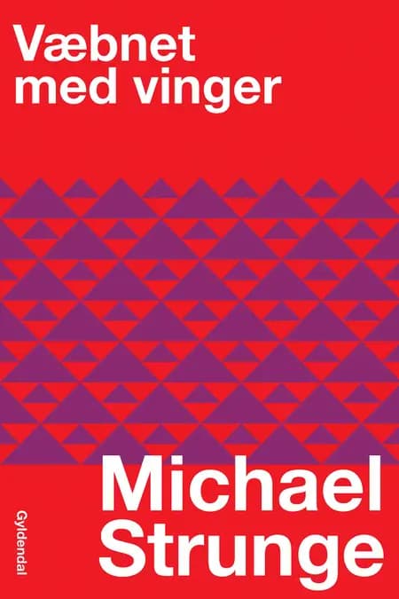 Væbnet med vinger af Michael Strunge