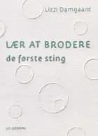 Lær at brodere af Lizzi Damgaard
