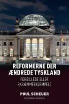 Reformerne der ændrede Tyskland af Poul Scheuer