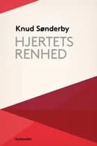 Hjertets renhed af Knud Sønderby