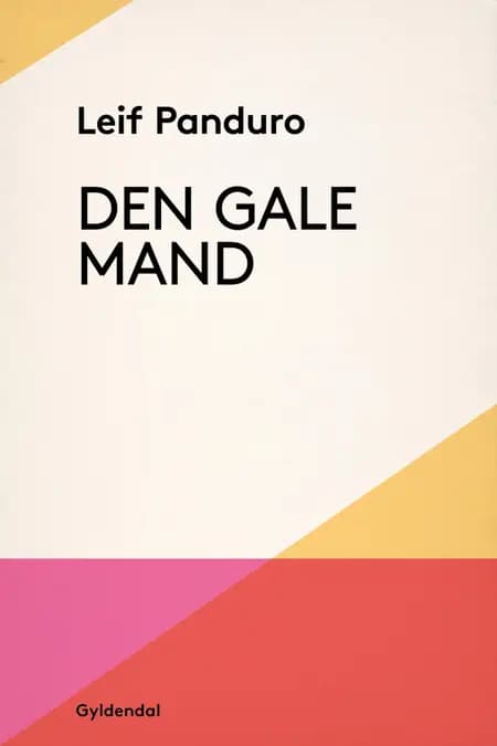 Den gale mand af Leif Panduro