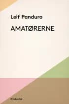 Amatørerne af Leif Panduro