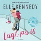 Lagt på is af Elle Kennedy