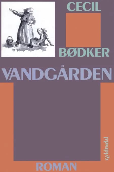 Vandgården af Cecil Bødker