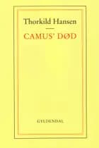 Camus' død af Thorkild Hansen