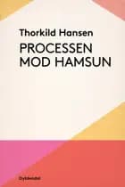 Processen mod Hamsun af Thorkild Hansen