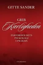 Grib kærligheden