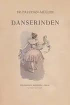 Danserinden af Fr. Paludan-Müller","Frederik Paludan-Müller