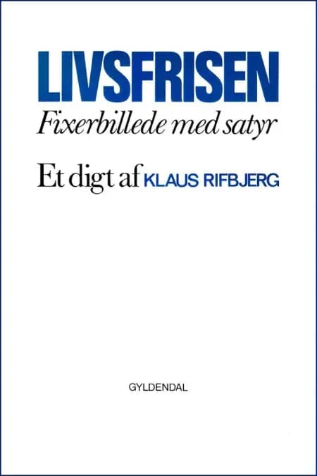 Livsfrisen af Klaus Rifbjerg