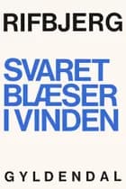 Svaret blæser i vinden af Klaus Rifbjerg