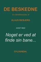 Noget er ved at finde sin bane... af Klaus Rifbjerg
