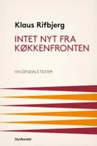 Intet nyt fra køkkenfronten