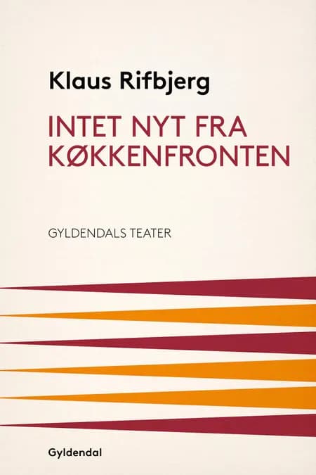 Intet nyt fra køkkenfronten af Klaus Rifbjerg