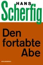 Den fortabte abe af Hans Scherfig
