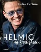 Helmig og kærligheden af Kirsten Jacobsen og Thomas Helmig