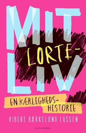 Mit lorteliv af Vibeke Bækkelund Lassen
