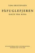 Påfuglefjeren af Tom Kristensen