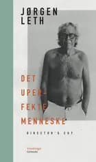 Det uperfekte menneske. Director's cut