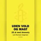 Uden vold og magt af Lars Normann Jørgensen