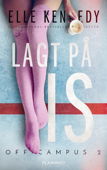 Lagt på is af Elle Kennedy