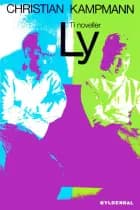 Ly af Christian Kampmann