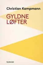 Gyldne løfter af Christian Kampmann