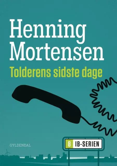 Tolderens sidste dage af Henning Mortensen