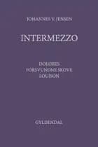 Intermezzo af Johannes V. Jensen