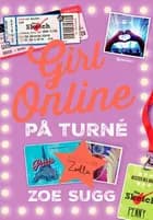 Girl Online 2 - På turné - Børnebog af Zoe Sugg