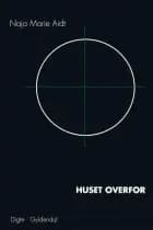 Huset overfor